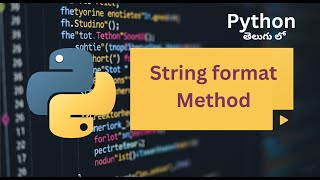 Python String format() Method Explained | Python Tutorial for Beginners | Telugu