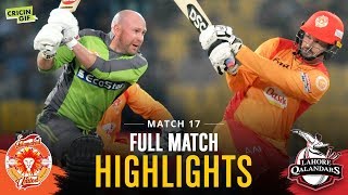 Match 17 - Lahore Qalandars Vs Islamabad United - Full Match Highlights