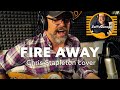 FIRE AWAY (Chris Stapleton) Acoustic cover - Jeff's Garage