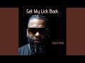 Get My Lick Back