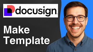 How to make DocuSign template [2025 Easy Guide]