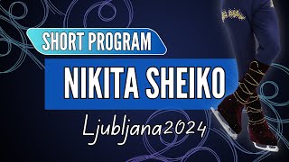 Nikita SHEIKO (ISR) | Junior Men Short Program | Ljubljana 2024