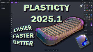 EPIC UPDATE! Plasticity 2025.1 is Faster, Better and Easier