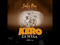 Sauly Boy - Kero Za Mtaa  ( Official Lyrics Audio )