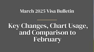 March 2025 Visa Bulletin | Key Changes, Chart Usage, and Comparison to February | VisaMate