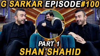 G Sarkar with Nauman Ijaz | Episode 100 | Part 1 | Shan Shahid | 01 Jan 2022