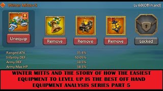 Lords Mobile - WINTER MITTS - The easiest choice for off hand!    F2P guide - Gear analysis #5