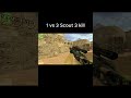 Cs 1.6 Best Moments 1 vs 3