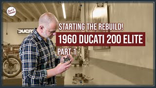 The Start of the Rebuild! 1960 Ducati 200 Elite (part 1) - Back to Classics