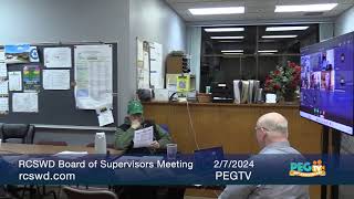 RCSWD Board of Supervisors Meeting - February 7, 2024