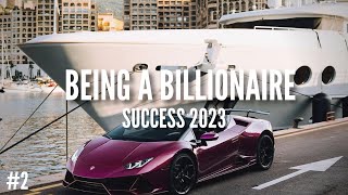 What it‘s like to be a BILLIONAIRE | BEST Luxury Lifestyle MOTIVATION 2023 💲 (#2)