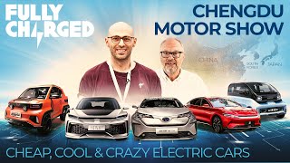 Cheap, Cool & Crazy Electric Cars at CHENGDU MOTOR SHOW | FULLY CHARGED for Clean Energy & EVs