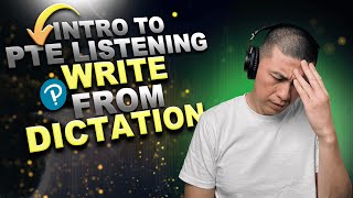 Introduction to PTE Listening Write From Dictation Overview