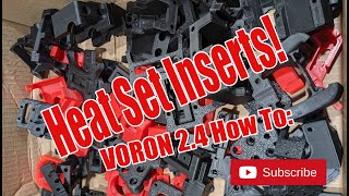 Heat Set Inserts *VORON 2.4 BUILD* HOW TO Install these Awesome Fasteners!
