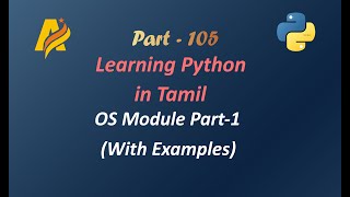 Python Programming in Tamil | OS Module Part 1 with Examples