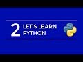 Lets Learn Python | If-Else, If-Elif-Else, Loops, Dictionaries and Tuples