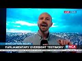 State Capture Inquiry | Parliament oversight testimony