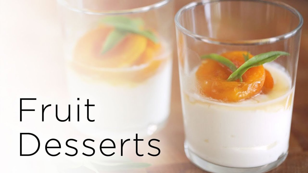 6 Easy Fruit Dessert Recipes Youtube