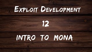 Win32 Exploit Development - 12 Introduction to mona module