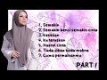 koleksi lagu siti sarah shuib part 1 semakinbencisemakincinta sitisarahshuib