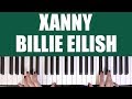 HOW TO PLAY: XANNY - BILLIE EILISH