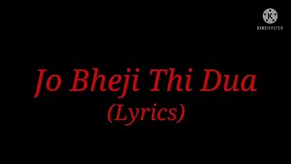 Song: Jo Bheji Thi Dua (Female Cover) Lyrics By Maham Waqar