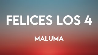 Felices los 4 - Maluma (Lyrics Version) 🎶