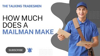 How Much Does A Mailman Make