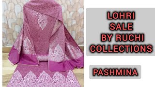 Lohri sale on ruchi collections ll pashmina shimmer suits ll new variety ll