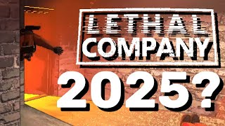 Lethal Company in 2025