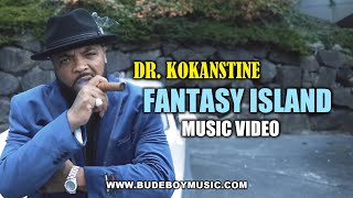 FANTASY ISLAND [MUSIC VIDEO] #budeboy #drkokanstine
