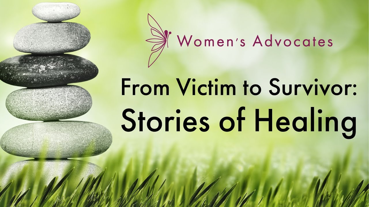 From Victim To Survivor: Stories Of Healing - YouTube