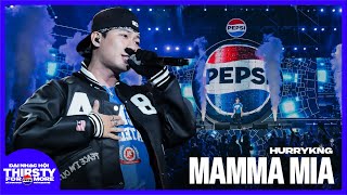 MAMMA MIA | Hurrykng 🔥 Live Đại Nhạc Hội Pepsi Thirsty For More