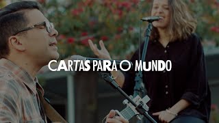 Cartas Para O Mundo Chords Ibab Celebração Min Sarah Renata E Pc