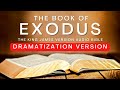 The Book of Exodus KJV | Dramatization Audio Bible #KJV #audiobible #audiobook #bible #exodus