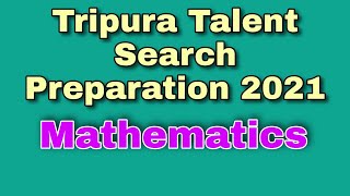 Talent Search | Mathematics | Number System