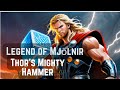 Thor's Hammer: The Myth and Power Behind Mjölnir