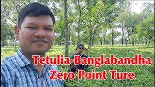 Tetulia Banglabandha Zero Point