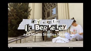 Day in the Life as a UC Berkeley Media Studies Major