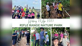 射靶场自然公园徒步活动 Urban Hiking @ Rifle Range Nature Park 22th Apr 2023