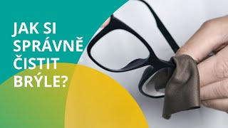 Jak si správně čistit brýle?