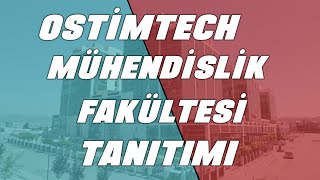 OSTİM Teknik Üniversitesi Mühendislik Fakültesi