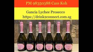 Importer l 98350388 Cass Koh l Gancia Romina Lychee Sparkling Prosecco l Gancia Lychee Prosecco Wine