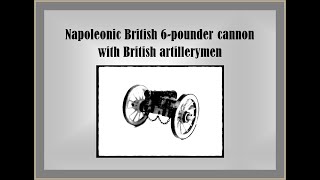 British 6 Pounder Cannon with British Artillerymen in 1/72 scale