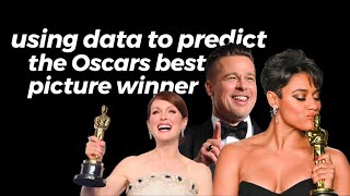 how to predict the Oscars Best Picture winner using data