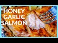 How to cook Salmon in the oven | BAKED HONEY GARLIC SALMON RECIPE