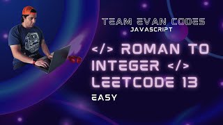 Roman To Integer || Leetcode 13 || JS