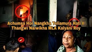 Achumsa Hor Nangkha Teliamura Hati II Thangwi Naiwikha MLA Kalyani Roy