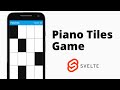 Create Simple Piano Tiles Game using HTML, CSS & JavaScript | Svelte