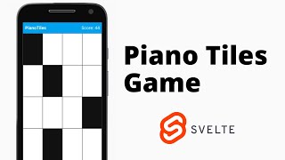 Create Simple Piano Tiles Game using HTML, CSS & JavaScript | Svelte
